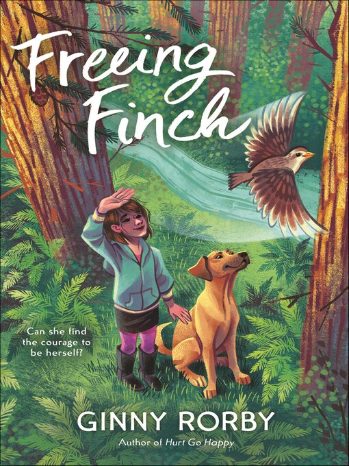 Title details for Freeing Finch by Ginny Rorby - Available
